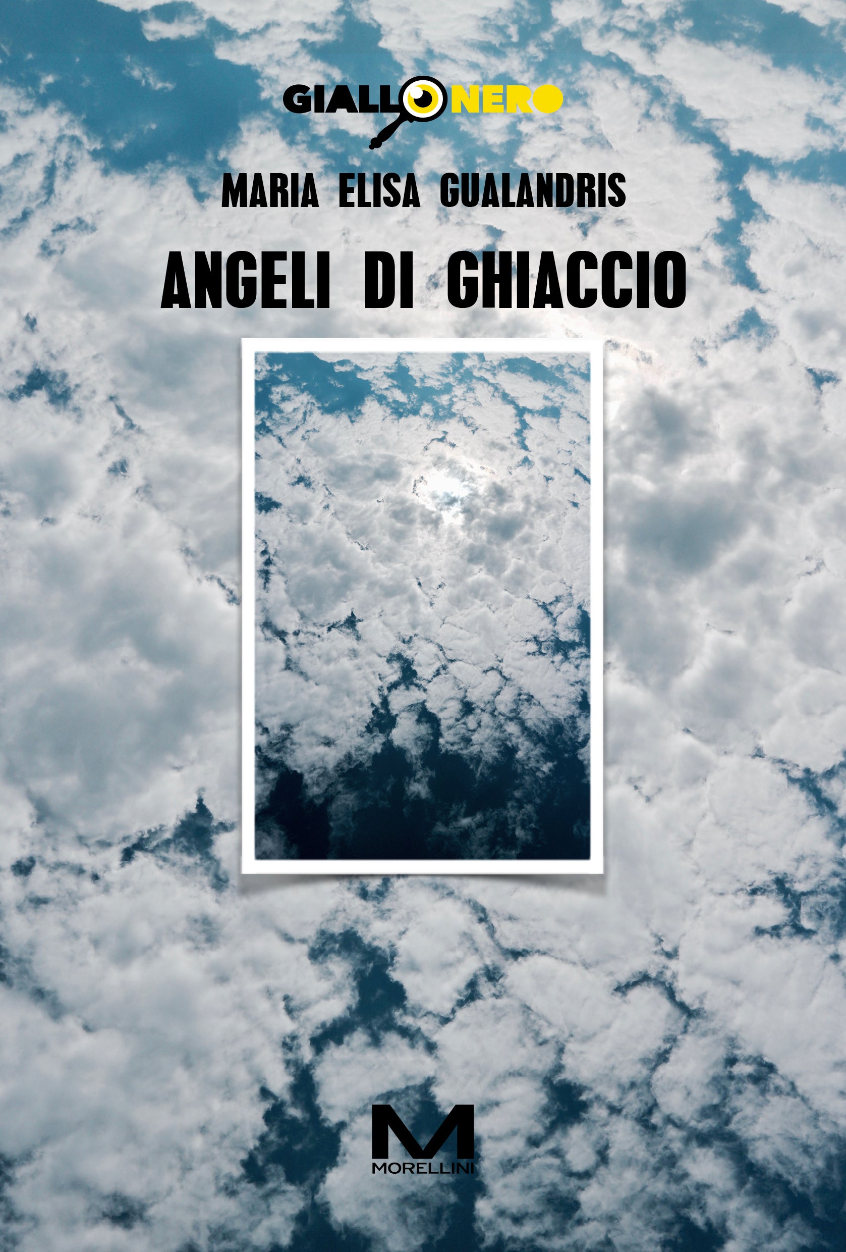 Angeli di ghiaccio di Maria Elisa Gualandris