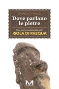 Dove parlano le pietre di Gianluca Pomo