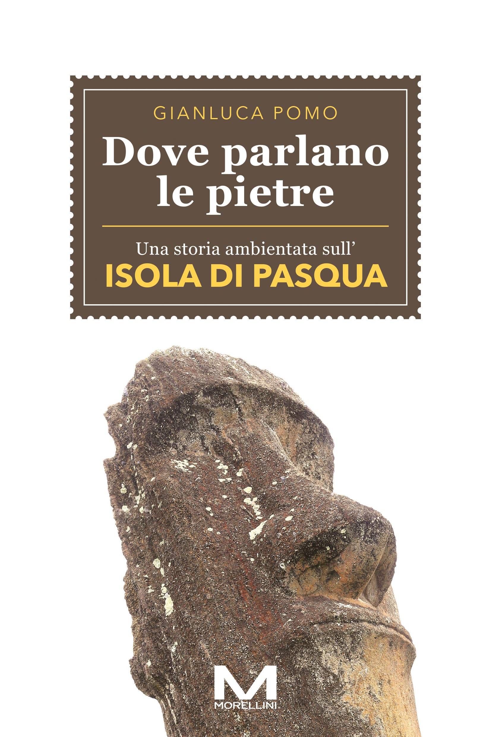 Dove parlano le pietre di Gianluca Pomo