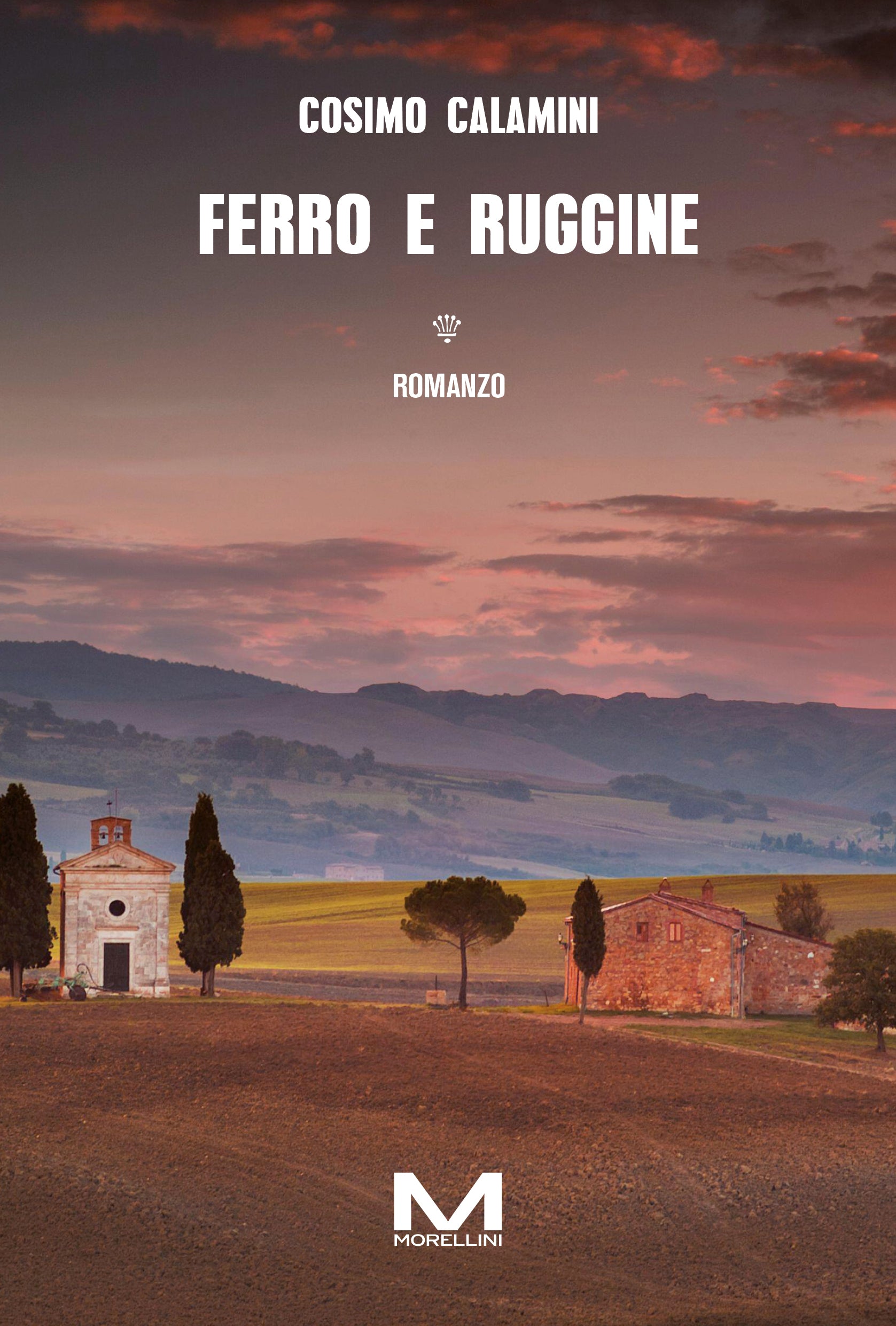 Ferro e ruggine di Cosimo Calamini