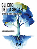 Gli eroi della Shoah