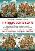 In viaggio con le storie di Paola Bongio e Mariangela Traficante