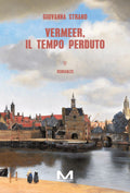 Veermer, il tempo perduto di Giovanna Strano