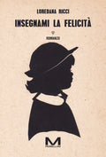 Insegnami la felicità di Loredana Ricci