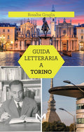 Guida letteraria a Torino
