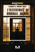 L’istitutrice di Birkhall Manor