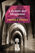 I delitti del Mugnone di Daniela Alibrandi