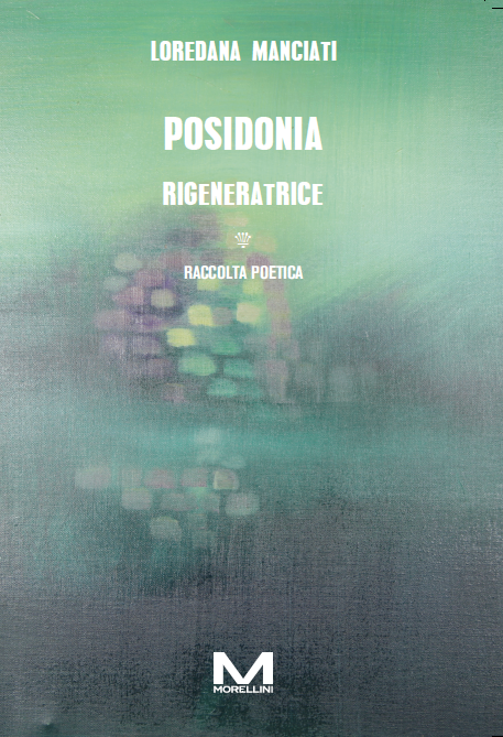 Posidonia rigeneratrice di Loredana Manciati