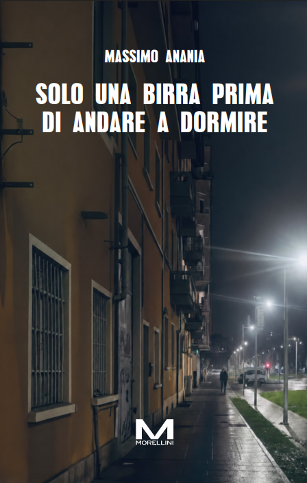 Solo una birra prima di andare a dormire di Massimo Anania