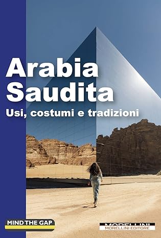 Arabia Saudita - Usi, costumi, tradizioni (guida turistica)