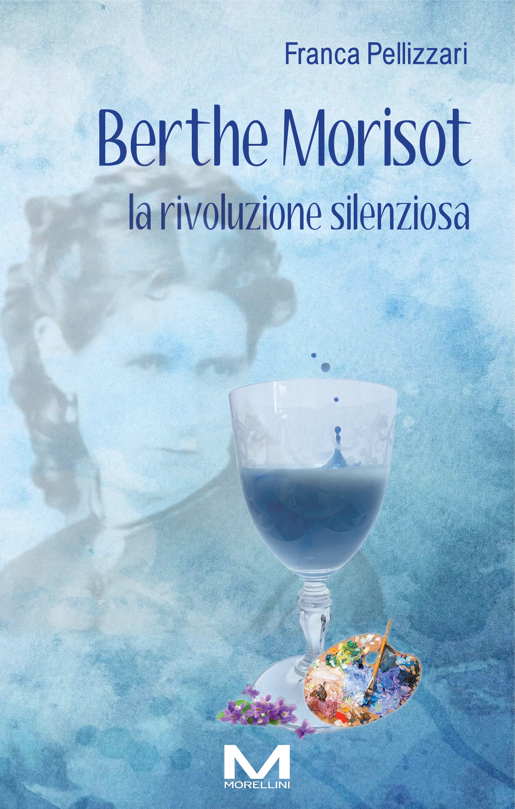Berthe Morisot - La rivoluzione silenziosa di Franca Pellizzari