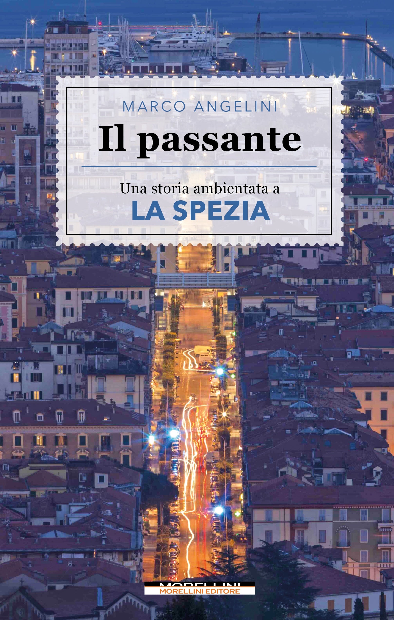 Il passante di Marco Angelini