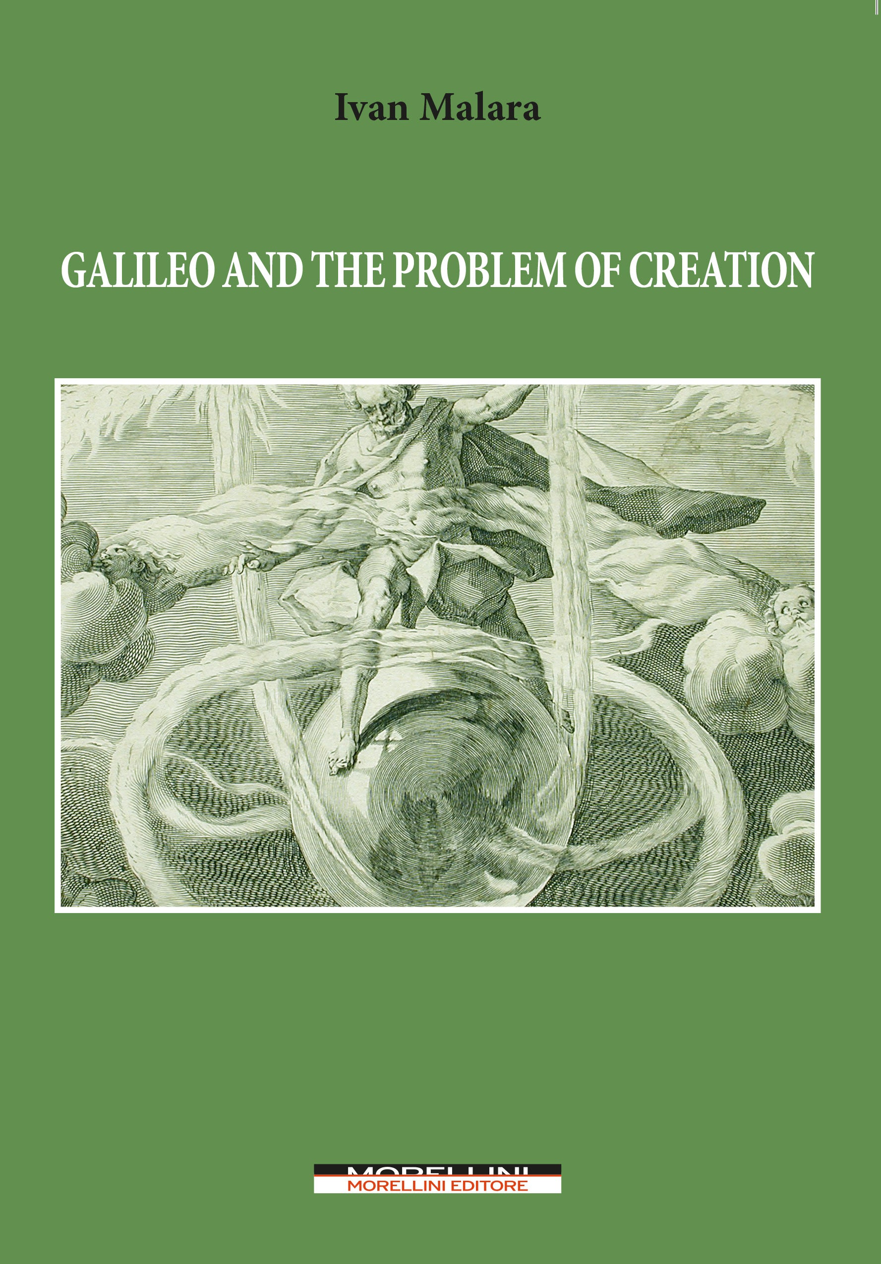 Galileo and the problem of creation di Ivan Malara