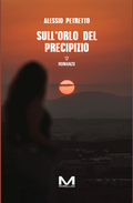 Sull'orlo del precipizio di Alessio Petretto