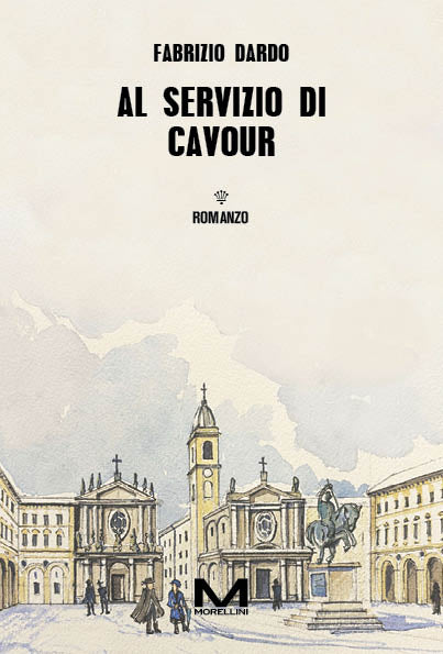 Al servizio di Cavour di Fabrizio Dardo