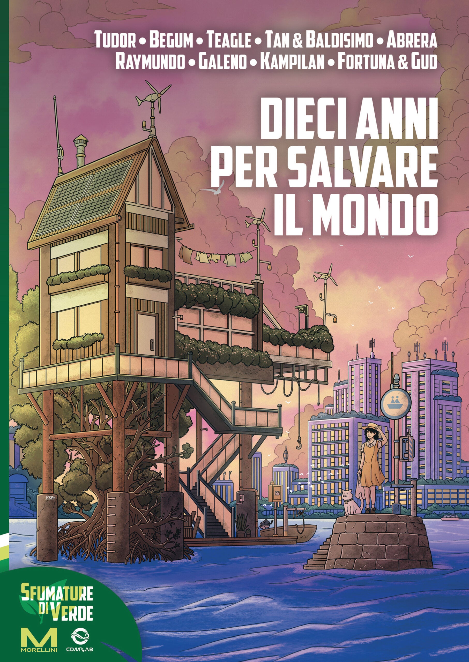 Dieci anni per salvare il mondo