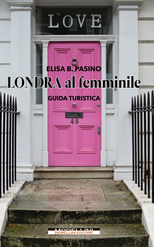 Londra al femminile – Nuova edizione (guida turistica)