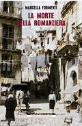 La morte della Romanziera di Marcella Formenti