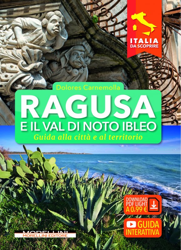 Ragusa e il Val di Noto Ibleo (guida turistica)